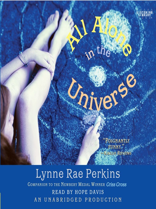 Title details for All Alone in the Universe by Lynne Rae Perkins - Wait list